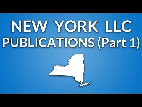 New York LLC - Publication Requirement (Part 1)