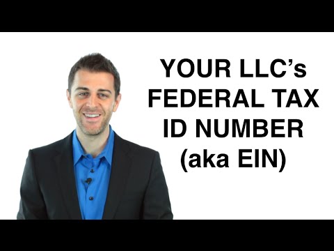 Federal Tax ID Number (EIN): Form an LLC (9/11)