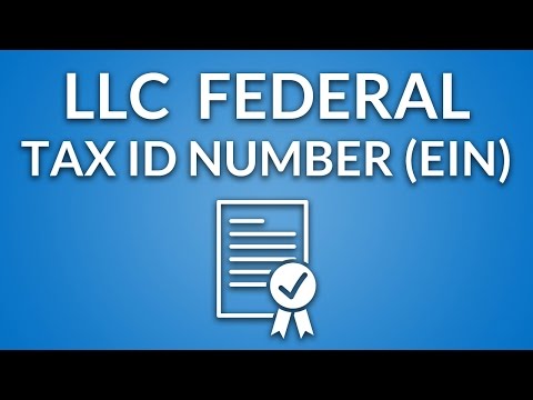 LLC Federal Tax ID Number (EIN)