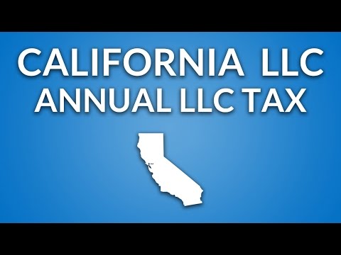 California LLC - Annual LLC Franchise Tax