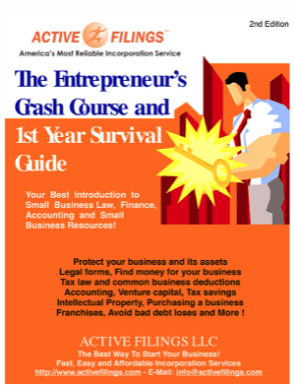 Active Filings offers a free ebook called The Entrepreneur's Crash Course and First Year Survival Guide.