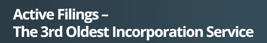 Active Filings is the 3rd oldest incorporation service.